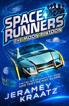 The Moon Platoon (Space Runners, Book 1)