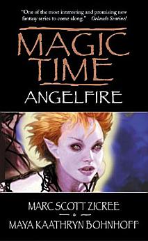 Magic Time: Angelfire