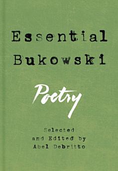 Essential Bukowski