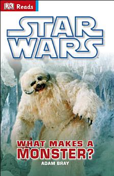 Star Wars What Makes A Monster?