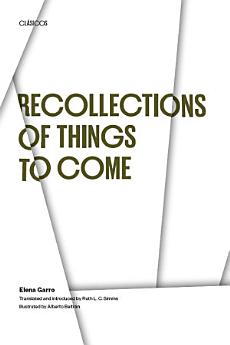 Recollections of Things to Come