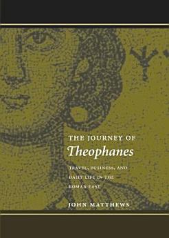 The Journey of Theophanes