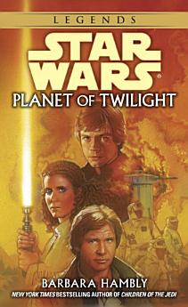 Planet of Twilight: Star Wars Legends