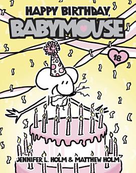 Babymouse #18: Happy Birthday, Babymouse