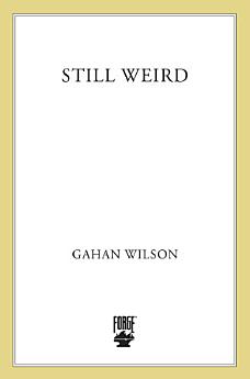 Gahan Wilson's Still Weird