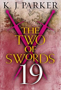 The Two of Swords: Part Nineteen