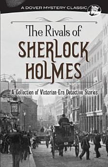 The Rivals of Sherlock Holmes