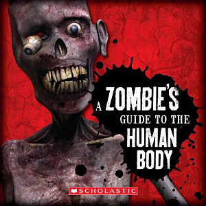 A Zombie's Guide to the Human Body