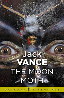 The Moon Moth and Other Stories