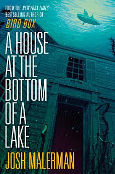 A House at the Bottom of a Lake