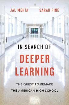 In Search of Deeper Learning