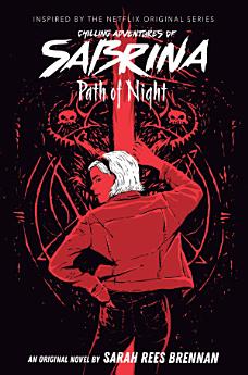 Chilling Adventures of Sabrina 3: Path of the Night