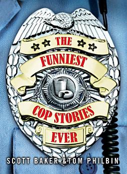 The Funniest Cop Stories Ever