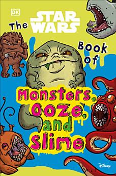 The Star Wars Book of Monsters, Ooze and Slime