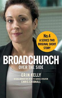 Broadchurch: Over the Side (Story 4)