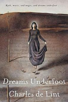 Dreams Underfoot