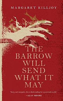 The Barrow Will Send What it May