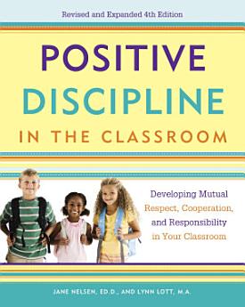 Positive Discipline in the Classroom