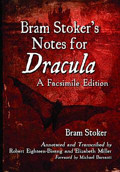 Bram Stoker's Notes for Dracula