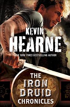 The Iron Druid Chronicles 6-Book Bundle