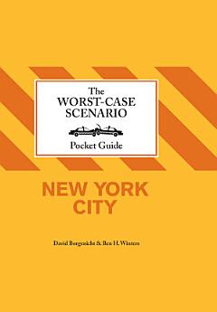 The Worst-Case Scenairo Pocket Guide: New York City