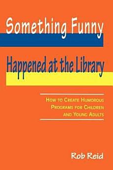 Something Funny Happened at the Library