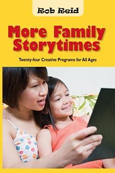 More Family Storytimes