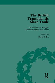 The British Transatlantic Slave Trade Vol 4