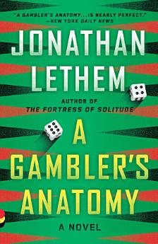 A Gambler's Anatomy