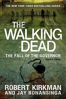 The Walking Dead: The Fall of the Governor: Part One