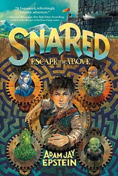 Snared: Escape to the Above