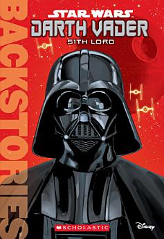 Darth Vader: Sith Lord (Backstories)