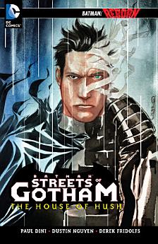 Batman: Streets of Gotham Vol. 3: The House of Hush