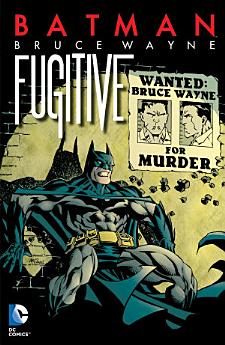 Batman: Bruce Wayne - Fugitive (New Edition)