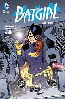 Batgirl Vol. 1: The Batgirl of Burnside