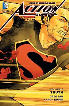 Superman - Action Comics Vol. 8: Truth