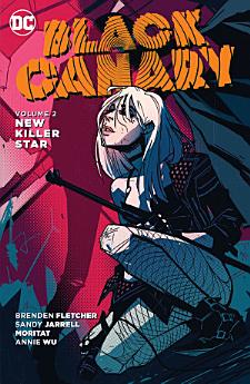 Black Canary Vol. 2: New Killer Star