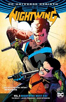 Nightwing Vol. 3: Nightwing Must Die (Rebirth)