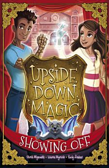 Upside Down Magic 3: Showing Off