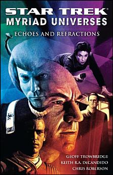 Star Trek: Myriad Universes #2: Echoes and Refractions