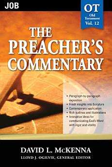 The Preacher's Commentary - Vol. 12: Job