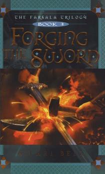 Forging the Sword