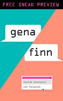 Gena/Finn (Sneak Preview)