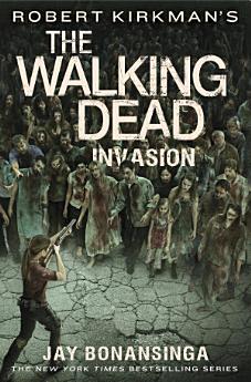 Robert Kirkman's The Walking Dead: Invasion