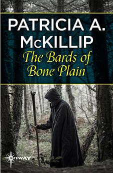 The Bards of Bone Plain