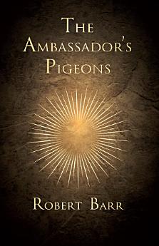 The Ambassador's Pigeons