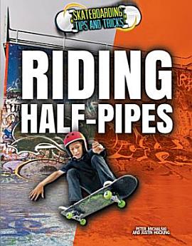 Riding Half-Pipes