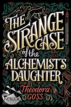 The Strange Case of the Alchemist's Daughter