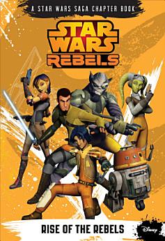 Star Wars Rebels: Rise of the Rebels