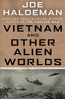 Vietnam and Other Alien Worlds